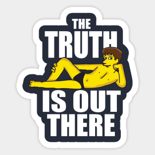 The truth is out there Sticker